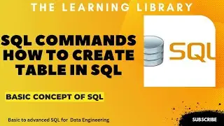 Mastering SQL Basics: A Comprehensive Overview and CREATE Commands Explained