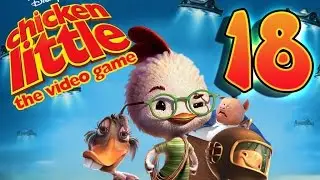 Disney's Chicken Little Walkthrough Part 18 (PS2, XBOX, PC, Gamecube) ENDING