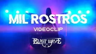 BLAST WAVE - Mil Rostros (Remastered 2024 )