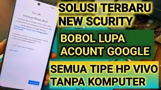Bypass frp Vivo y30,y50Lupa Akun Google? Ini Cara Bypass FRP Tanpa PC, versi android 11 dan 12