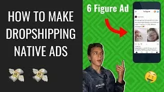 How to Make Native & Picture Dropshipping Ads!