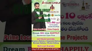 ADURI GROUP PROJECTS UNDER THE RRR LIMITS @HYDERABAD