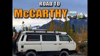McCarthy Road Alaska | Gravel Roads, Copper River & Kennicott Glacier Sunset