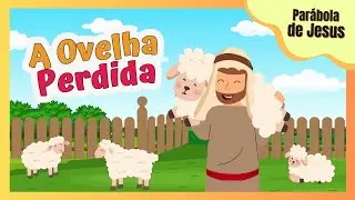 Historinha Bíblica Infantil: A Ovelha Perdida - Jesus é o nosso Bom Pastor #48 @Semeadores Kids