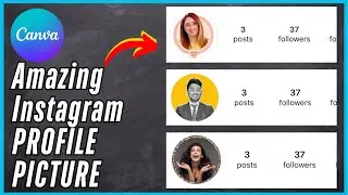 How to Make Amazing Instagram PROFILE PICTURE In Canva