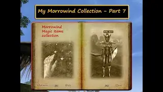 Bull Demon's Morrowind Collection - Part 7 [60 FPS]