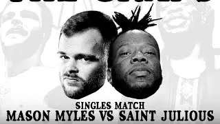 Saint Julious vs Mason Myles | TBD: Don't Tap The Graps
