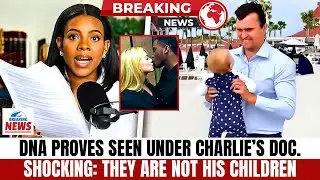 Candace Owens Reveals That Charlie Kirk Did Secret DNA Tests On His Kids| Leaks SHOCKING DNA Results
