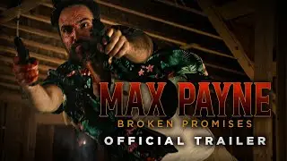 Max Payne: Broken Promises | Fan Film Trailer
