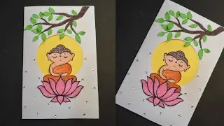 Buddha Purnima Greeting Card | How to make Buddha Purnima Greeting Card | Art Buddha Purnima 2022