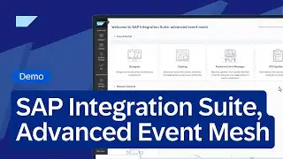 Unlock Real-Time Business Agility with SAP Integration Suite, Advanced Event Mesh | Demo