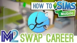Sims Mobile -  How to Start + Change Careers