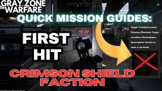 First Hit Quick Guide CRIMSON SHIELD Gray Zone Warfare #grayzonewarfare #gzw