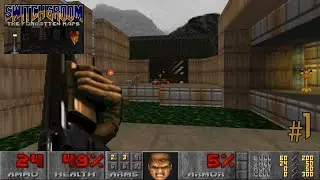 Doom with Switcheroom : The Forgotten Maps.E1M1