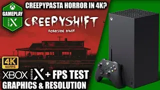 Creepy Shift Roadside Diner - Xbox Series X Gameplay + FPS Test