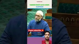 fiery speech in #parliament #politics #shortvideo #loksabha #shortsfeed #viralnews #asaduddinowaisi