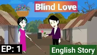 Blind Love #1 |Animation Story |English Story |Learn English |Cartoon Video |Subtites |Nabbo Toons