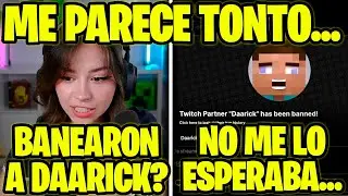 MICTIA SE ENTERA DEL BANEO DE DAARICK EN TWITCH Y CREE QUE ES ALGO INJUSTO