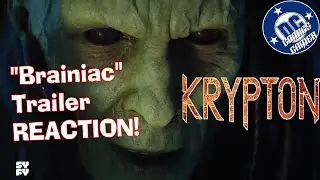 Krypton 'Brainiac' Trailer REACTION!