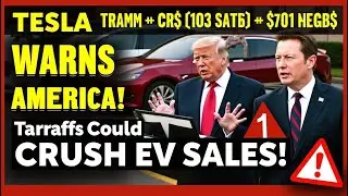Tesla vs Tariffs : How US Trade Policy Could Hurt EVs!