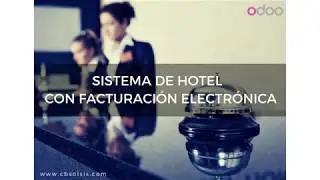 Sistema para hoteles, hostales, con facturaci&oacute;n electr&oacute;nica (Sistema Odoo)
