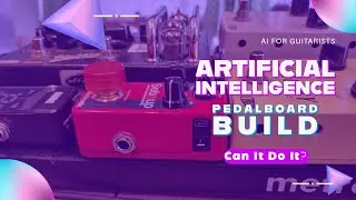 Set Up A Guitar Pedalboard With Artificial Intelligence (AI) ChatGPT