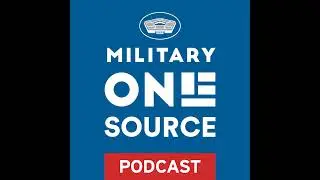 Military OneSource Podcast &mdash; Best Kept Secrets