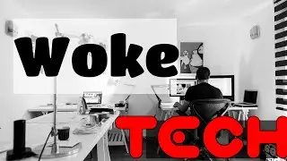 Woke Tech: The Shaping Of A Hive Mind