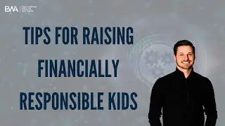 Tips for Raising Financially Responsible Kids