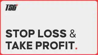 What are Stop Loss and Take Profit orders?