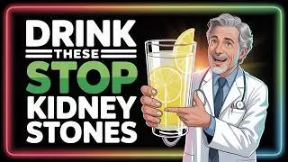 6 Citrate-Rich Drinks That HELP PREVENT Kidney Stones