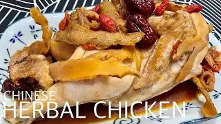 Healthy Simple Chinese herbal chicken for good health & energy  药材鸡