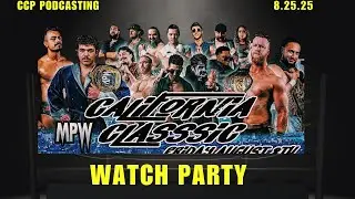 Millennium Pro Wrestling CALIFORNIA CLASSIC 2025 Watch Party