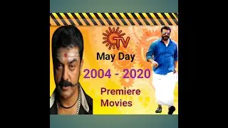 Sun TV May Day 2004 - 2020 Premiere Movies List | Television news | Family Entertainment