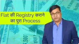 How to register your property in India I Complete process of registering a flat I Dharmendra Saini