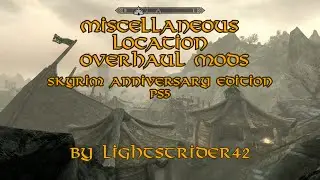 Miscellaneous Location Overhaul Mods Compared--Skyrim Anniversary Edition PS5