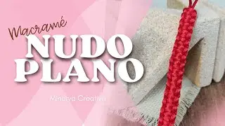 Nudo plano Macram&eacute; ✨ Imposible no aprender! Tutorial paso a paso | Nudo cuadrado | DIY 