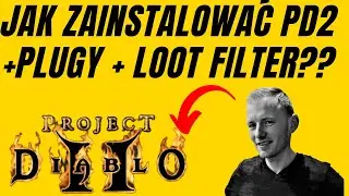 Instalacja Project Diablo 2 + Plugy  + Loot Filter [ Poradnik ]