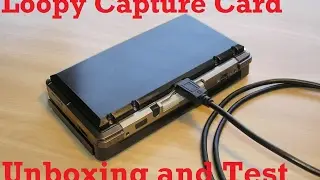LOOPY CAPTURE CARD 3DS UNBOXING!