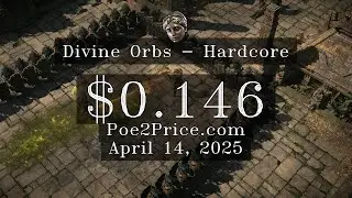 Divine Orbs Price $0.146 on April 14, 2025 in Path of Exile 2 [Hardcore]