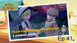 Fairy Team Star Base - Pok&eacute;mon Scarlet [Ep 41]