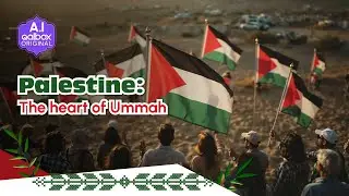 Palestine: The Heart of Ummah | Muslim Pro