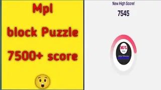 Mpl Block Puzzle 7500+ Score|| mpl block puzzle hack trick|| #mpl #money