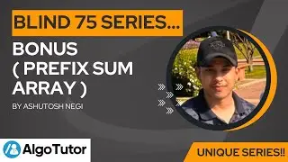 BONUS (Prefix Sum Array) | Blind 75 Series | AlgoTutor
