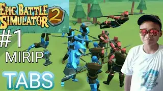 Game Mirip TABS - Epic Battle Simulator 2 #1