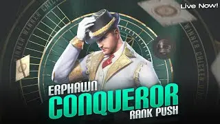 CONQUEROR RANK PUSH | PUBG Mobile Live Streaming | ErPhawn