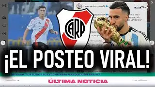 💣😱¡ULTIMO MOMENTO! ¿¡GUIÑO DE NICO GONZALEZ A RIVER PLATE!? ESTE ES EL POSTEO VIRAL + NOTICIAS RIVER