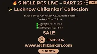 Single Pc Live Part 22 | New Stock Added | Premium Chikankari at Factory Rates | RS Chikankari