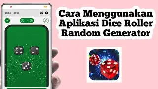 How to Use the Dice Roller App