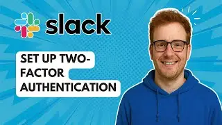 Настройка двухфакторной аутентификации в Slack [Руководство 2025]
